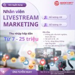 TUYỂN DỤNG NHÂN SỰ MARKETING & LIVESTREAM