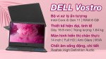 Dell Vostro Core i5 Đánh Giá Chi Tiết - Cấu Hình Mạnh Mẽ Đa Nhiệm Mượt Mà