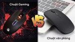 CHUỘT GAMING KHÁC GÌ CHUỘT VĂN PHÒNG?