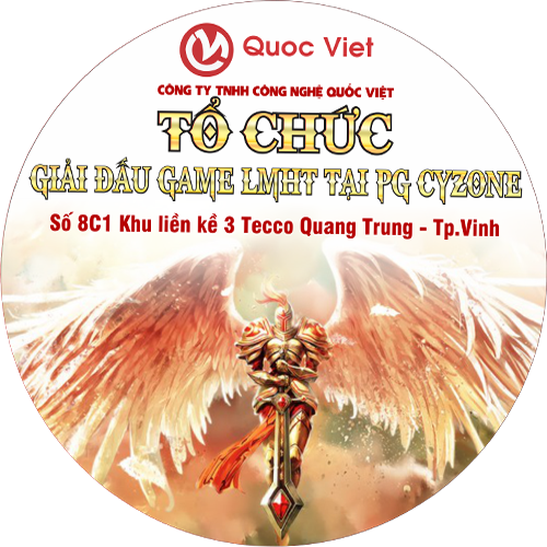 LỜI CẢM ƠN SÂU SẮC ĐẾN GIẢI ĐẤU GAME LMHT CYZONE CUP LẦN THỨ 2 DO CÔNG TY QUỐC VIỆT TỔ CHỨC TẠI TP VINH 