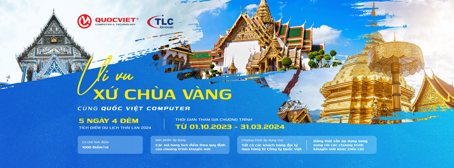 Tích điểm vô vàn - Vivu Thái Lan cùng Quốc Việt Computer 2023 