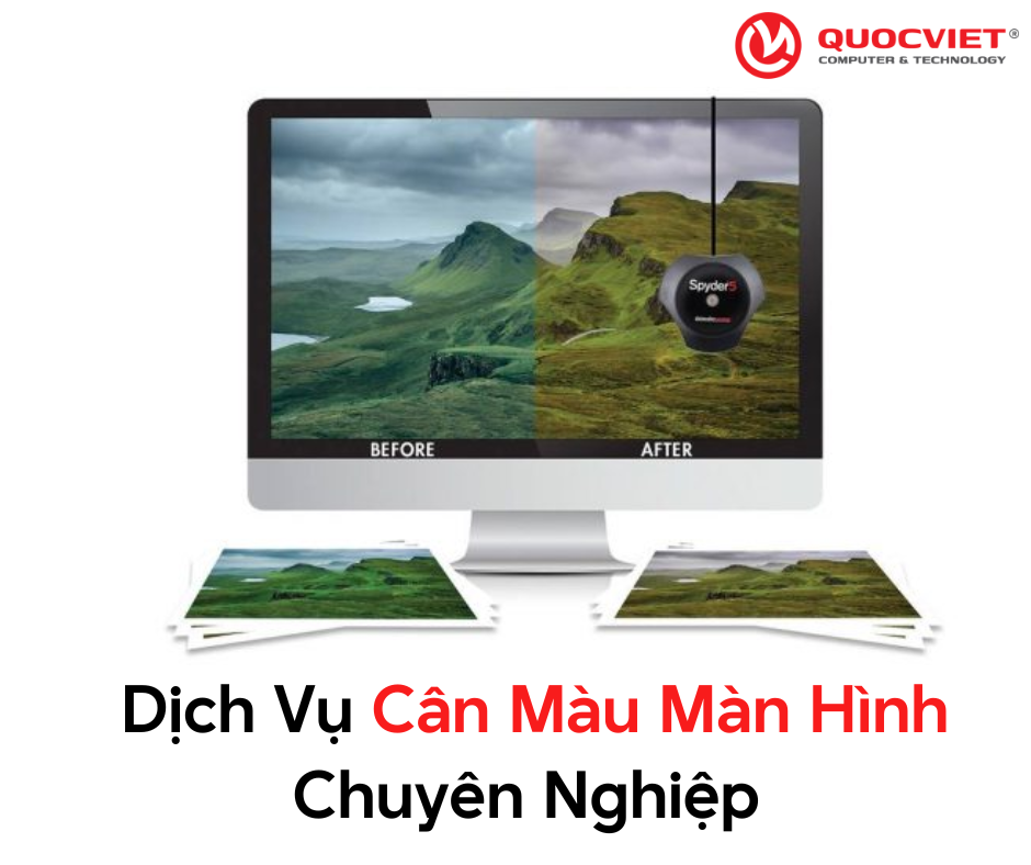 Dịch Vụ Cân Màu Màn Hình Chuyên Nghiệp | Công Ty TNHH Công Nghệ Quốc Việt