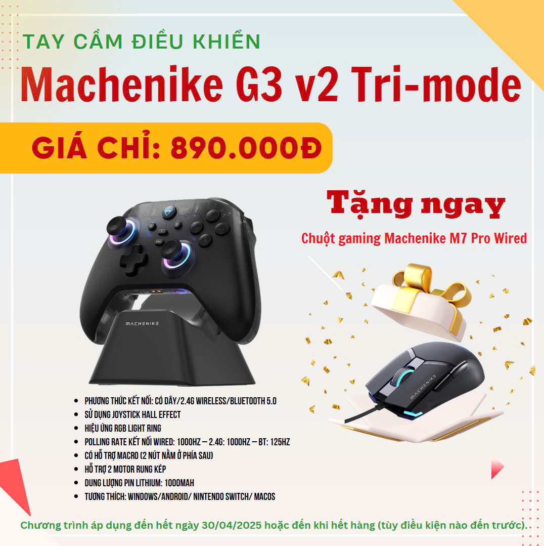 KHUYẾN MÃI LỚN: MUA TAY CẦM MACHENIKE G3 V2 – TẶNG CHUỘT GAMING M7 PRO!